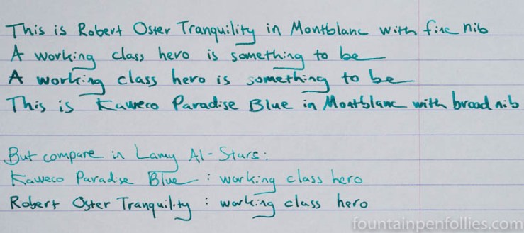 Kaweco Paradise Blue & Robert Oster Tranquility comparisons
